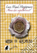 Anna di Avonlea. Anna dai capelli rossi. E-book. Formato PDF ebook