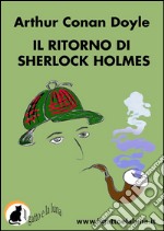 Il ritorno di Sherlock Holmes. E-book. Formato EPUB ebook