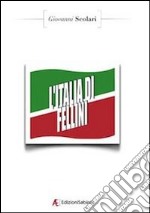 L'Italia di Fellini. E-book. Formato EPUB ebook