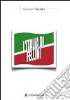 L'Italia di Fellini. E-book. Formato EPUB ebook di Giovanni Scolari