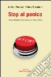 Stop al panico. Terapia strategica breve per paura, fobie e panico. E-book. Formato EPUB ebook
