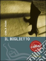 Il biglietto. E-book. Formato EPUB ebook