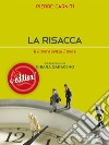 La risaccaIl lavoro senza lavoro. E-book. Formato EPUB ebook di Pierre Carniti