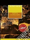 Ereva curaggio. E-book. Formato Mobipocket ebook di Valerio Cascini