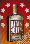 La vita sobria. Racconti ubriachi. E-book. Formato EPUB ebook di AA.VV.