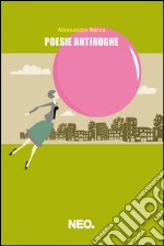 Poesie antirughe. E-book. Formato EPUB