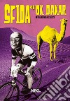 Sfida all'Ok Dakar. E-book. Formato EPUB ebook