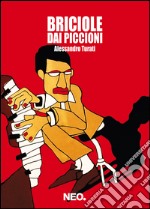 Briciole dai piccioni. E-book. Formato EPUB ebook