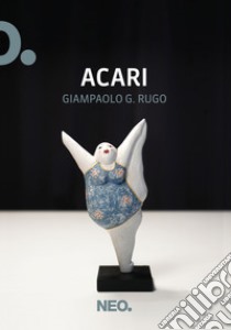 Acari. E-book. Formato EPUB ebook di Giampaolo G. Rugo