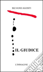 Il giudice. E-book. Formato PDF ebook