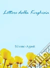 Lettere dalla Kirghisia. E-book. Formato EPUB ebook di Silvano Agosti