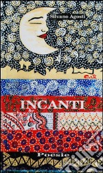 Incanti. E-book. Formato EPUB ebook