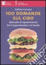 100 domande sul cibo. E-book. Formato EPUB