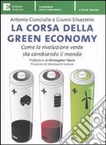 La corsa della green economy. Come la rivoluzione verde sta cambiando il mondo. E-book. Formato EPUB ebook