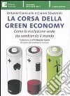 La corsa della green economy. Come la rivoluzione verde sta cambiando il mondo. E-book. Formato EPUB ebook di Gianni Silvestrini 