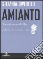 Amianto. Storia di un serial killer. E-book. Formato EPUB ebook