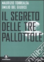 Il segreto delle tre pallottole. E-book. Formato EPUB ebook