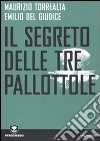 Il segreto delle tre pallottole. E-book. Formato EPUB ebook