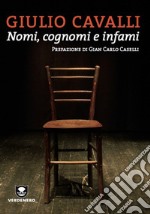 Nomi, cognomi e infami. E-book. Formato EPUB ebook