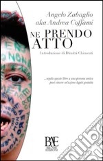 Ne prendo atto. E-book. Formato EPUB ebook