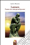 Lazzaro. L'uomo che aveva perso il passato. E-book. Formato EPUB ebook