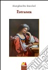 Estranea. E-book. Formato EPUB ebook