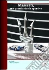 Maserati: una grande storia sportiva. E-book. Formato PDF ebook di Roberto Petrini
