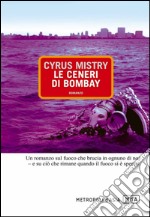 Le ceneri di Bombay. E-book. Formato EPUB ebook