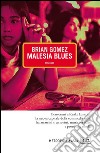 Malesia blues. E-book. Formato PDF ebook