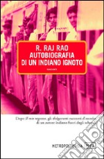 Autobiografia di un indiano ignoto. Racconti. E-book. Formato EPUB ebook