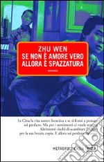 Se non è amore vero allora è spazzatura. E-book. Formato EPUB