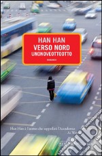 Verso nord. Unonoveottootto. E-book. Formato EPUB ebook