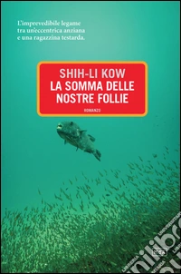 La somma delle nostre follie. E-book. Formato EPUB ebook