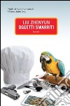 Oggetti smarriti. E-book. Formato EPUB ebook