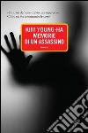 Memorie di un assassino. E-book. Formato EPUB ebook di Kim Young-ha