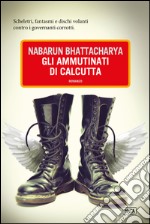 Gli ammutinati di Calcutta. E-book. Formato EPUB