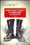 Gli ammutinati di Calcutta. E-book. Formato PDF ebook di Nabarun Bhattacharya