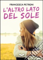 L'altro lato del sole. E-book. Formato EPUB