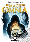 Le Magie di Omnia - La Trilogia. E-book. Formato EPUB ebook di Fabio Cicolani