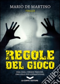 Regole del gioco. E-book. Formato EPUB ebook di Mario De Martino