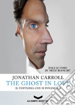 The Ghost in Love - Il fantasma che si innamorò. E-book. Formato EPUB ebook