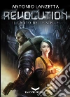 REVOLUTION - Il canto delle stelle. E-book. Formato EPUB ebook di Antonio Lanzetta