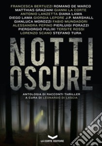 NOTTI OSCURE. E-book. Formato EPUB ebook di  AA.VV.