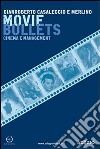 Movie bullets. Cinema e management. E-book. Formato EPUB ebook