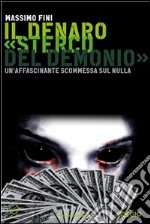 Il denaro «Sterco del demonio». E-book. Formato EPUB