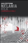 Melania Rea. L'assassino alle spalle. E-book. Formato EPUB ebook