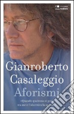 Gianroberto Casaleggio: Aforismi. E-book. Formato Mobipocket