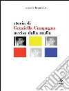 Storia di Graziella Campagna uccisa dalla mafia. E-book. Formato EPUB ebook di Rosaria Brancato