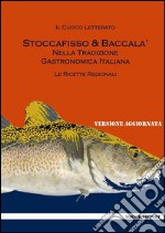 Stoccafisso e baccalà nella tradizione gastronomica italiana. E-book. Formato EPUB