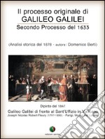 Il processo originale di Galileo Galilei - Secondo Processo del 1633. E-book. Formato EPUB ebook